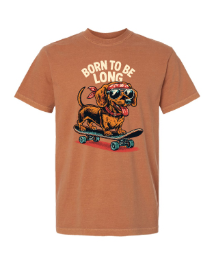 Born To Be Long Dachshund Tee
